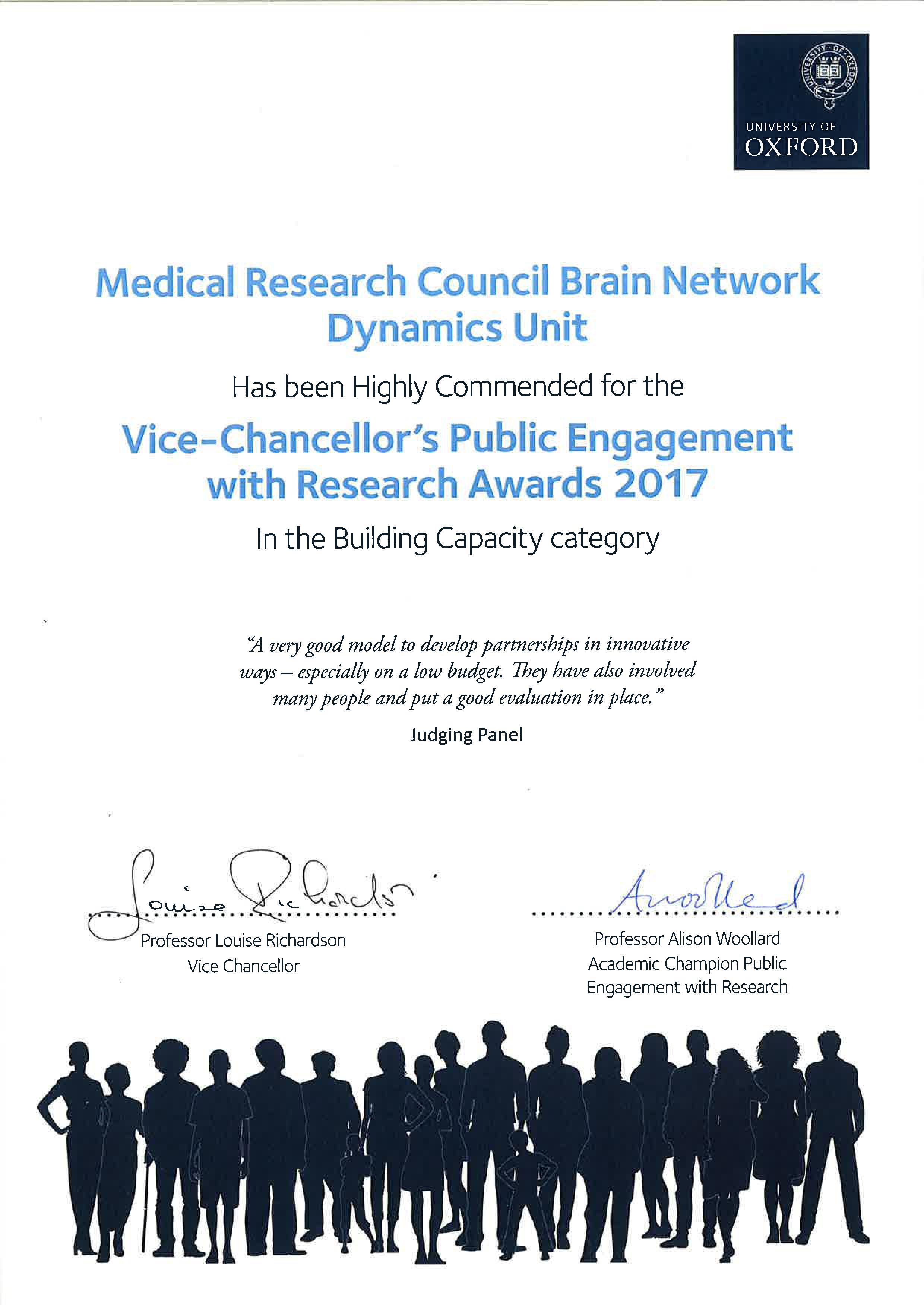Certificate given in recognition of the Unit’s achievements in Public Engagement with Research Certificate given in recognition of the Unit’s achievements in Public Engagement with Research
